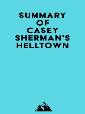 cover image of Summary of Casey Sherman's Helltown